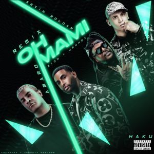 Amaro Ft. Kevin Roldán, Zion y Lennox – Oh Mami (Remix)